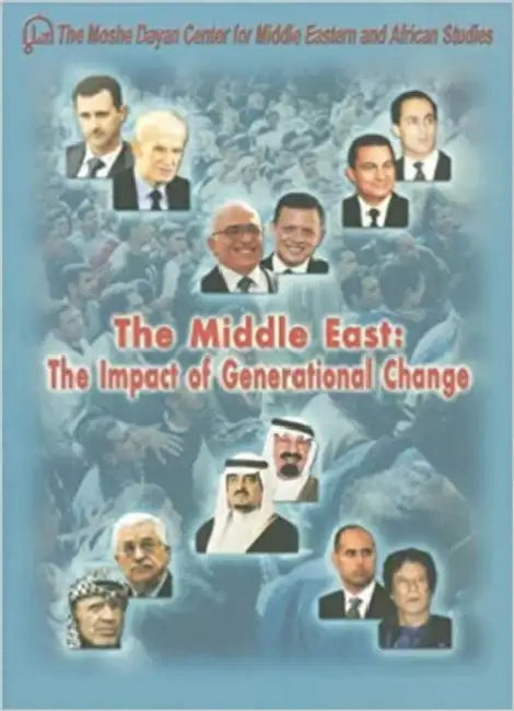 The Middle East: The Impact of Generational Change by Asher Susser
