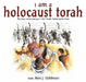I Am a Holocaust Torah: The Story of 1,564 Torahs Stolen by Nazis by Alex J. Goldman