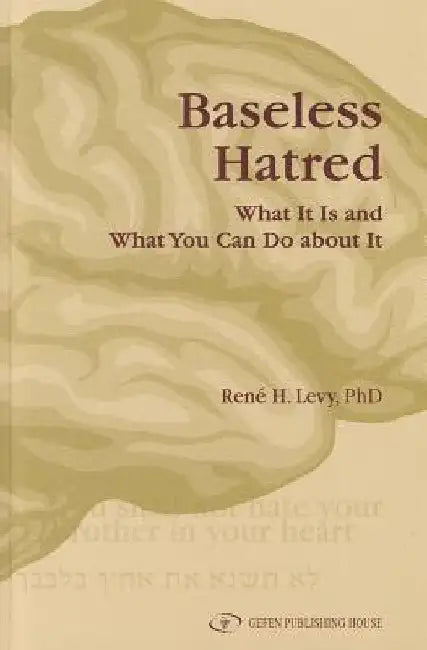 Baseless Hatred by Reneh Levy