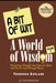 A Bit of Wit, a World of Wisdom: Volume 2 by Yehoshua Kurland