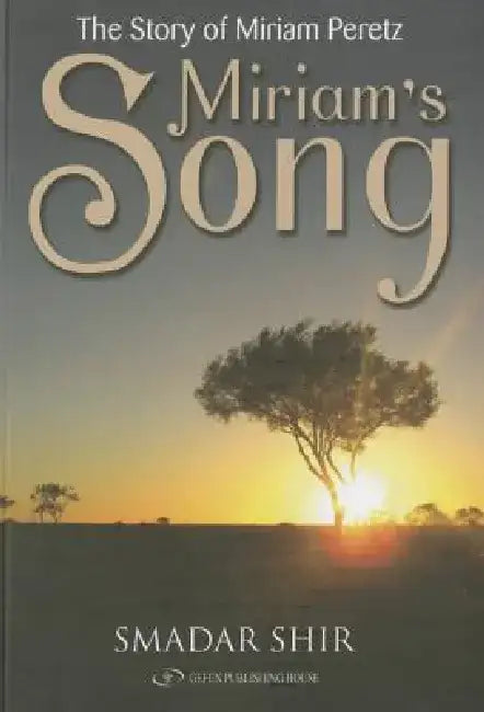 Miriam's Song by Miriam Peretz