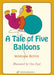 A Tale of Five Balloons by Miriam Roth, Ora Eyal