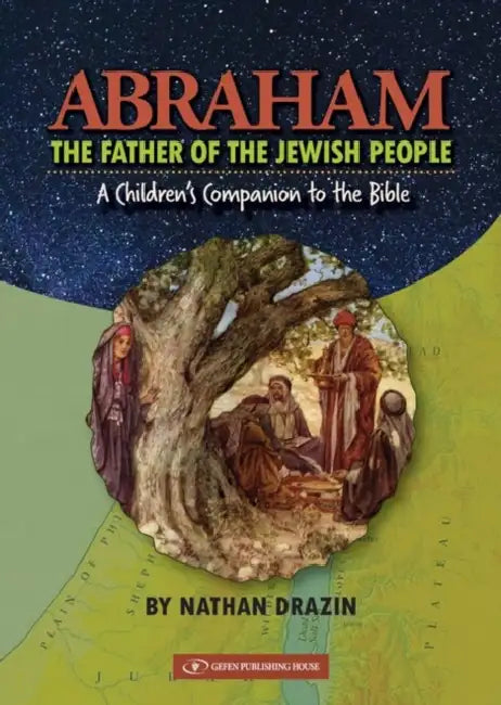 Abraham the Father of the Jewi by Nathan Drazin