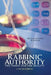 Rabbinic Authority, Volume 1: The Vision and the Reality by A. Yehuda Warburg