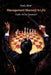 Management Mastery in Life: Craft, Art or Science? by Dudu Aiber