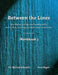 Between the Lines: Workbook 3: Developing Strategic Reading Skills Instruction Learning Alternative Assessment by Vera Yogev
