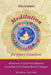 Meditation for Every Situation: 64 Journeys in Guided Imagination According to the Chinese Book of Changes by Ella Gabbai