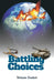 Battling Choices by Yotam Gadot