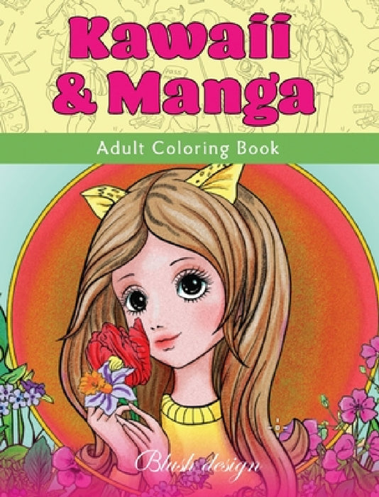Kawaii & Manga: Adult Coloring Book by Blush Design