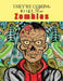 Zombies, They're Coming To Get You: Adult Coloring Book by Blush Design