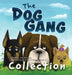 The Dog Gang Collection by Yael Roseman
