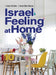 Israel feeling at Home by Limor Kohler, Anat Ben Natan