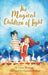The Magical Children of Light - An Inspiring Illustrated Story on the Power of Friendship and Love by Lilian Weisberger