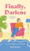 Finally, Darlene: A Feel-Good Uplifting Later-In-Life Novel by Dali Krein