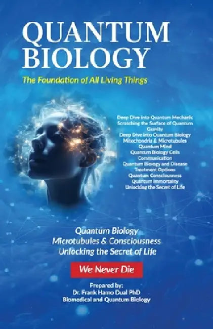 Quantum Biology by Frank Hamo