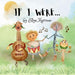 If I Were... by Ellyn Marciano