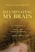 Illuminating My Brain: A Journey into Cognitive Rehabilitation of Long Covid by Shira Yalon-Chamovitz