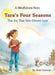 Tara's Four Seasons: A Mindfulness Story About Change and Emotional Resilience by Roni Horovitz