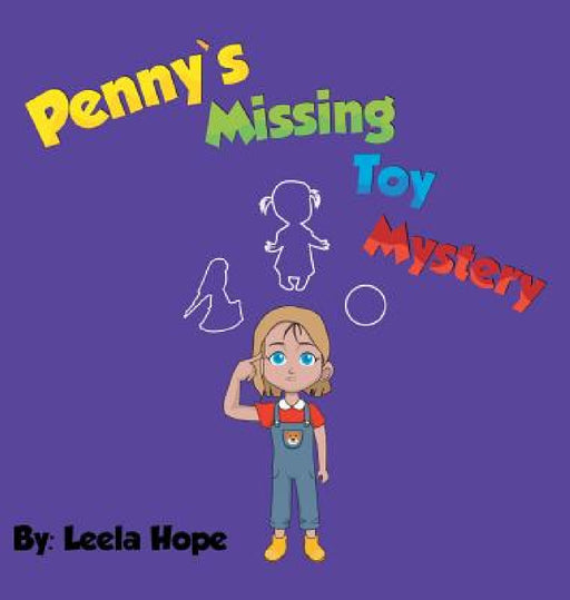 Penny's Missing Toy Mystery by Leela Hope