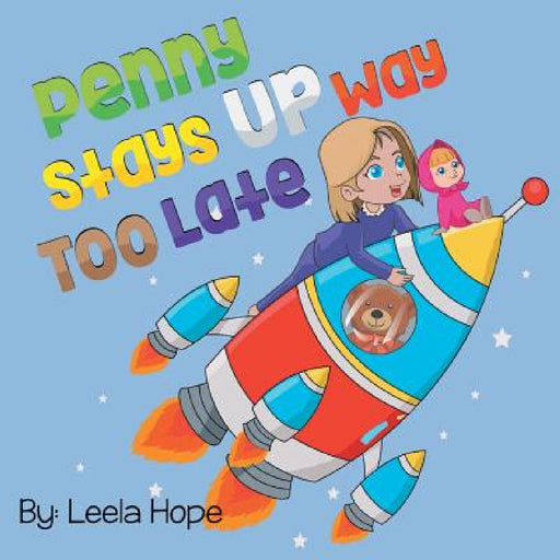 Penny Stays Up Way Too Late by Leela Hope