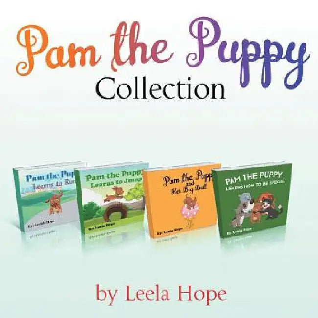 Pam the Puppy Series Four-Book Collection by Leela Hope