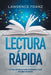 Lectura Rápida: La Guía Definitiva para Aprender a Leer un Libro en un Día by Lawrence Franz