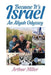 Because It's Israel: An Aliyah Odyssey by Arthur Miller