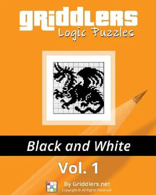 Griddlers Logic Puzzles: Black and White by Rastislav Rehak