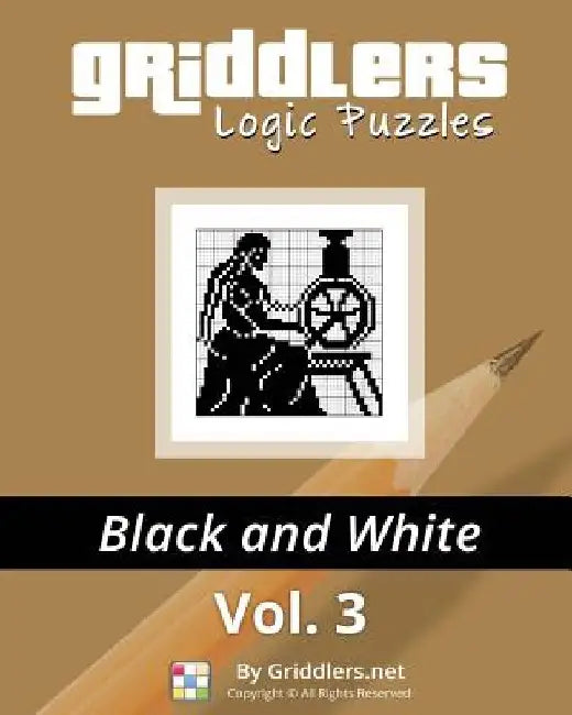 Griddlers Logic Puzzles: Black and White by Rastislav Rehak