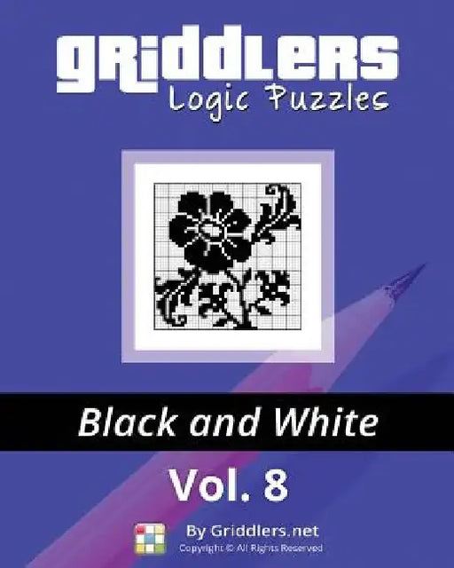 Griddlers Logic Puzzles: Black and White by Rastislav Rehak