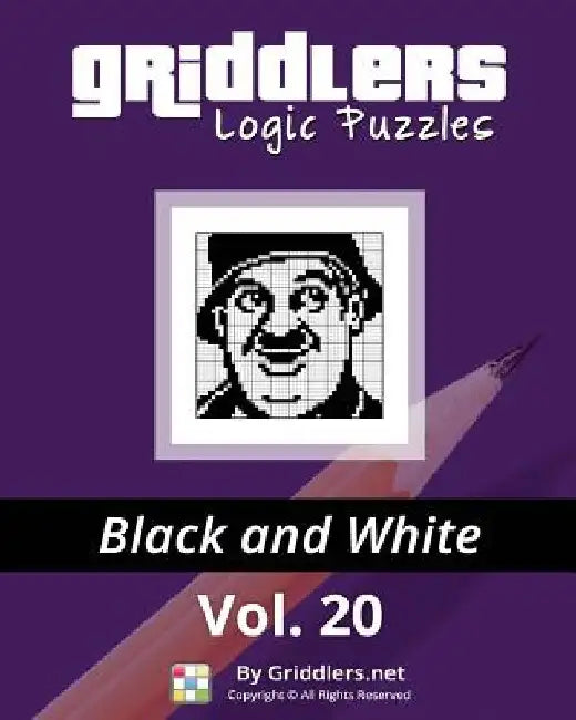 Griddlers Logic Puzzles: Black and White by Rastislav Rehak