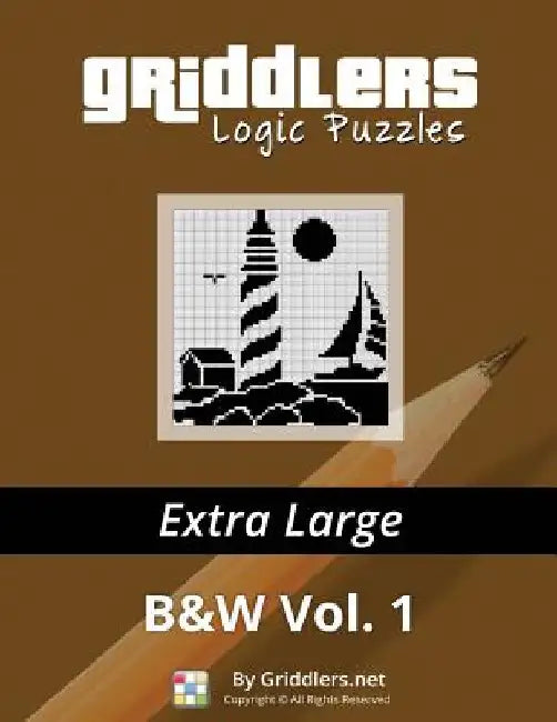 Griddlers Logic Puzzles - Extra Large by Griddlers Team