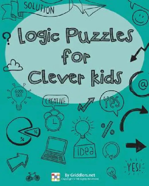 Logic Puzzles For Clever Kids by Shirly Maor