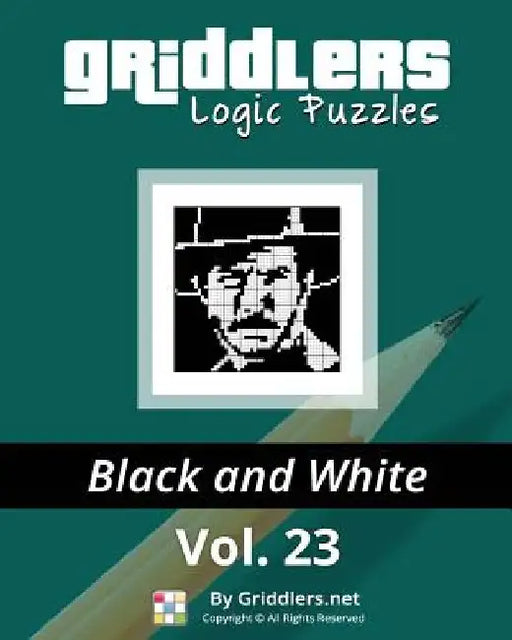 Griddlers Logic Puzzles: Black and White by Elad Maor