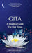 Gita - A Timeless Guide For Our Time by Isaac Bentwich