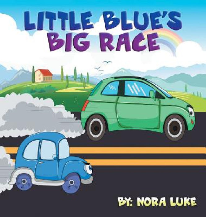 Little Blue car Big Race by Nora Luke
