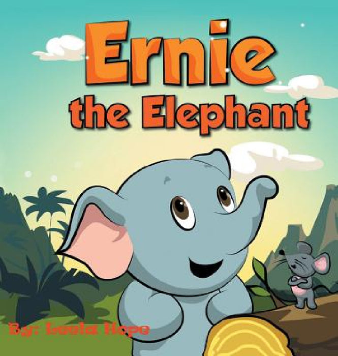 Ernie the Elephant by Leela Hope