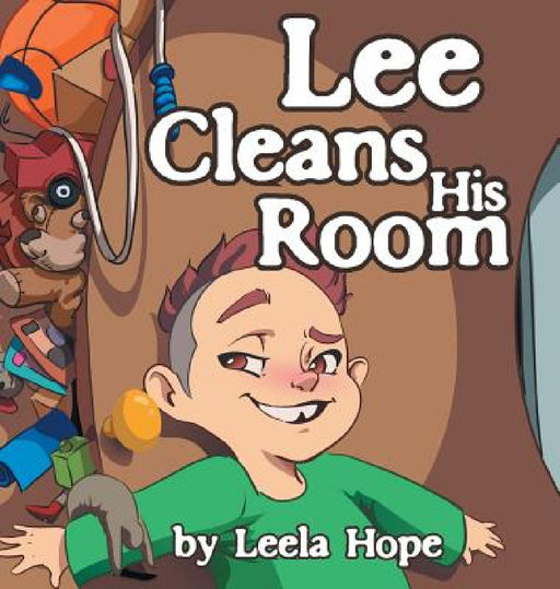 Lee Cleans His Room by Leela Hope