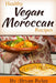 Healthy Vegan Moroccan recipes by Bryan Rylee
