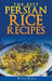 Persian rice: How to make Delicious Persian rice by Bryan Rylee