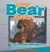Little Bear Dover's Train Adventure by Leela Hope