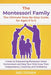 The Montessori Family The Ultimate Step-By-Step Guide for Ages 0 to 5: Create an Empowering Montess by Stockholm, Grace