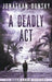A Deadly Act by Jonathan Dunsky
