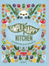 Simple Happy Kitchen: An Illustrated Guide For Your Plant-Based Life by Miki Mottes, Miki Mottes
