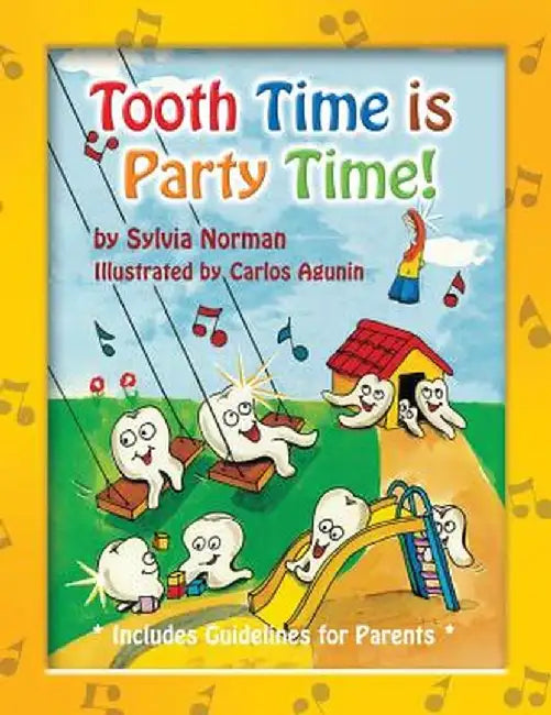 Tooth Time Is Party Time! by Sylvia Norman