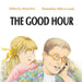 The Good Hour by Doron Erez, Elisheva Gaash