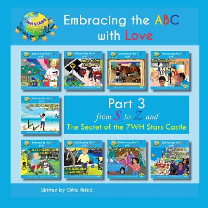 Embracing the ABC with Love: Part 3 from S to Z by Ofra Peled