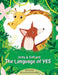 Jacky & Raff and the Language of YES: A Heartwarming Children's Picture Book About Inclusion, Friendship and Positive Communication by Viki de Lieme