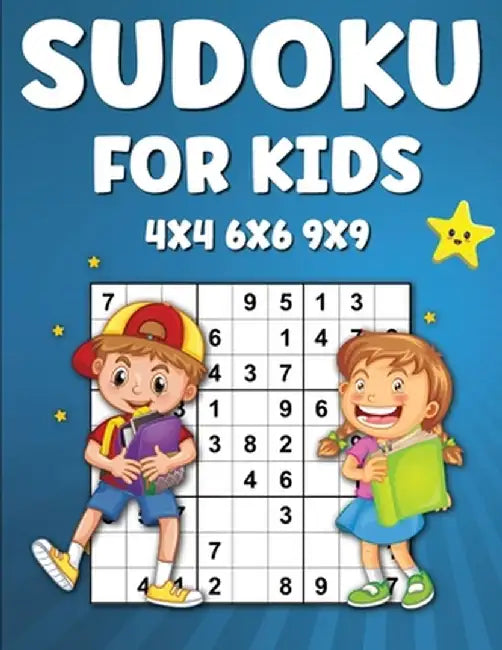 Sudoku for Kids: Sudoku Book for Children, Fun Activity Book by Laura Bidden