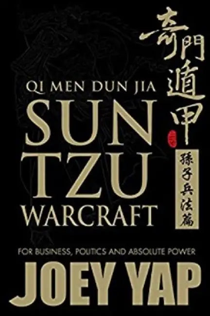 Qi Men Dun Jia Sun Tzu Warcraft by Joey Yap